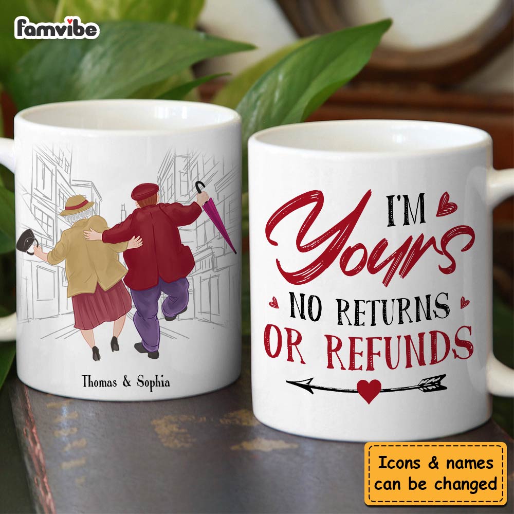 Personalized Couple Gift I'm Yours No Returns Or Refunds Mug 31275 Primary Mockup