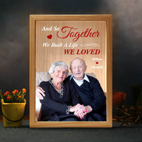 Personalized Couples Gift Upload Photo We Built A Life We Loved Picture Frame Light Box 31305 thumb 1