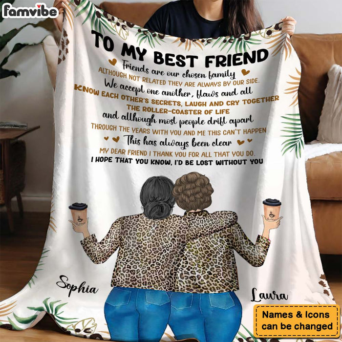 Personalized Gift For Friends Are Our Chosen Family Blanket 31371 1