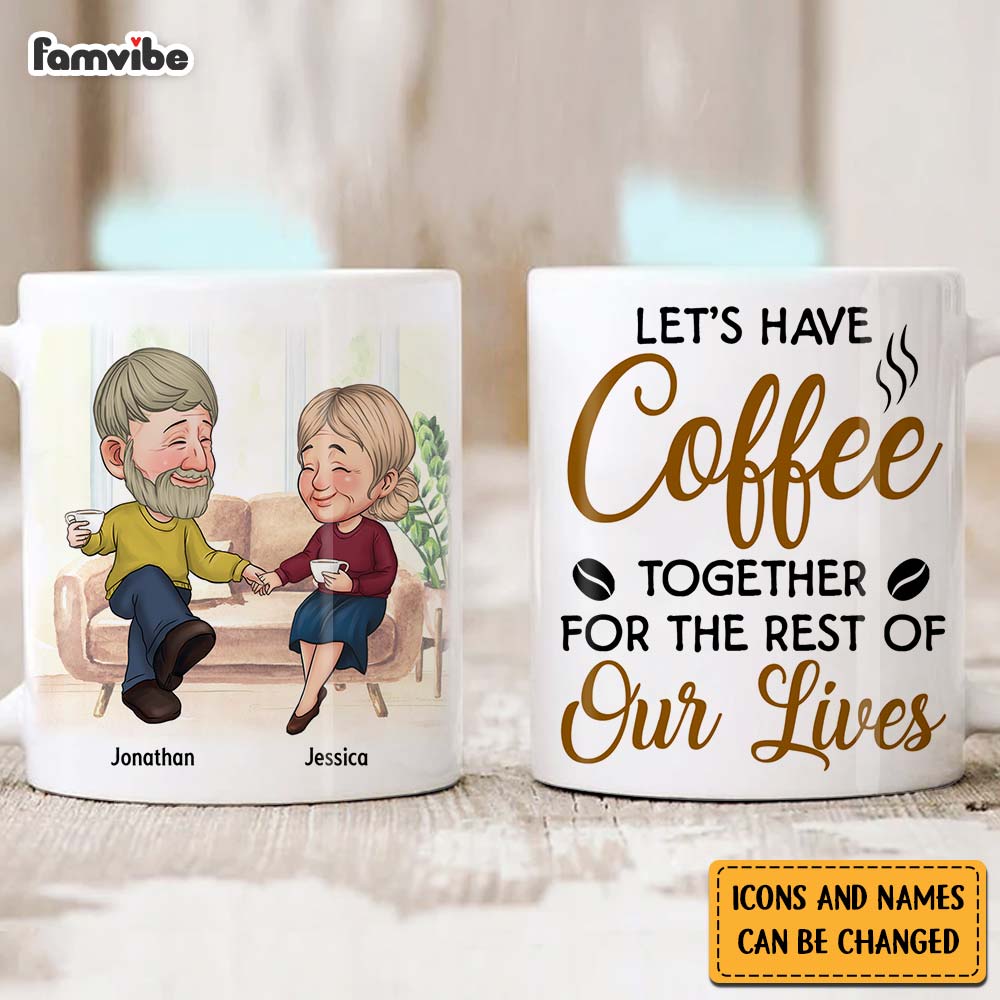 Personalized Gift For Couple Let's Have Coffee Together For The Rest Of Our Lives Mug 31389 Primary Mockup