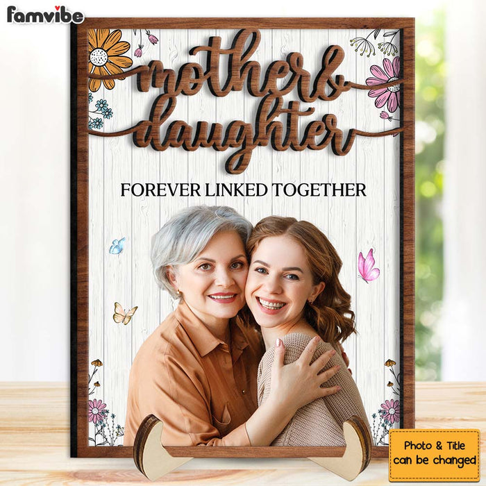Personalized Mother And Daughter Forever Linked Together 2 Layered Wooden Plaque 31511 1
