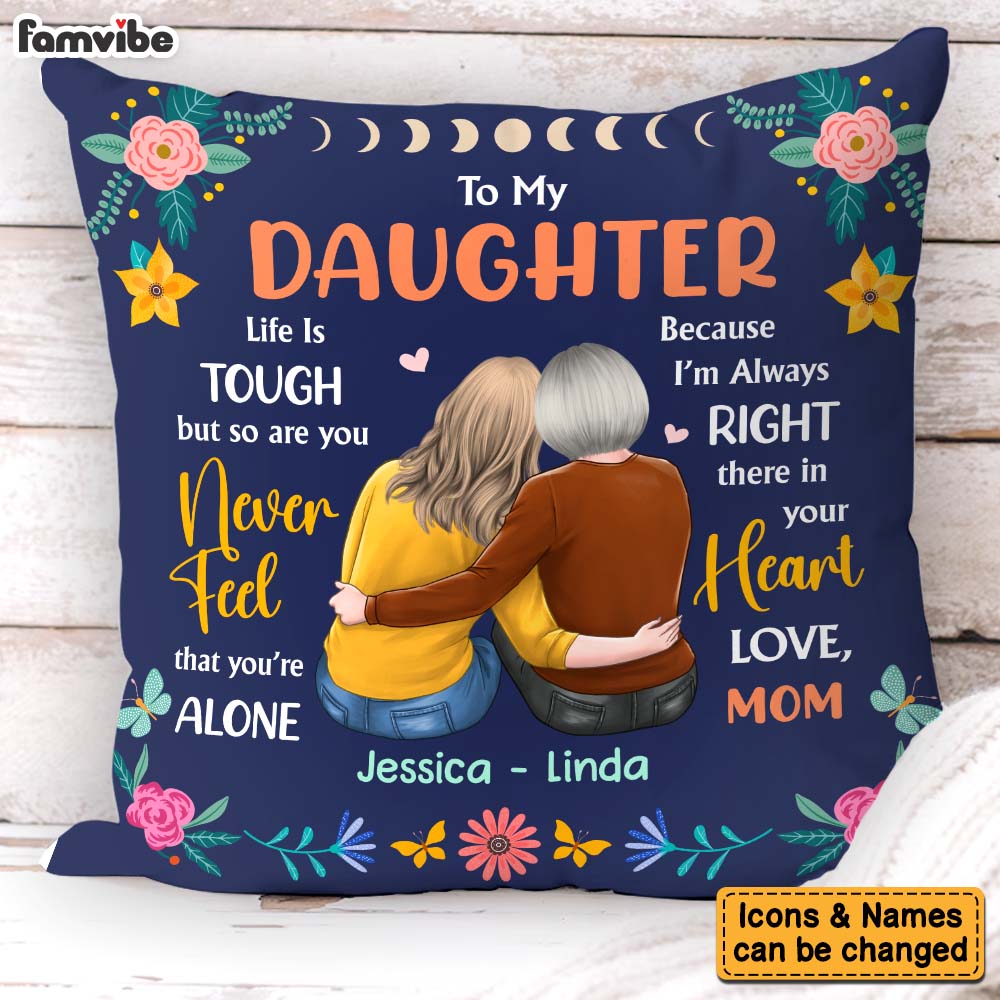 Personalized Gift For Daughter Life Is Tough But So Are You Pillow 31517 Primary Mockup
