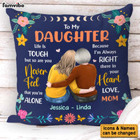 Personalized Gift For Daughter Life Is Tough But So Are You Pillow 31517 thumb 1