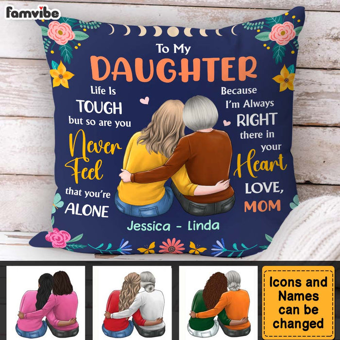 Personalized Gift For Daughter Life Is Tough But So Are You Pillow 31517 1