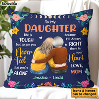 Personalized Gift For Daughter Life Is Tough But So Are You Pillow 31517 thumb 1