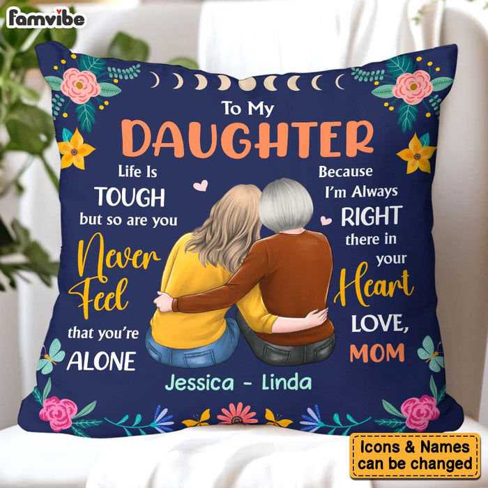 Personalized Gift For Daughter Life Is Tough But So Are You Pillow 31517 1