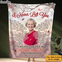 Personalized Memorial Upload Photo Gifts For Loss Of Loved One I Never Left You Blanket 31537 thumb 1