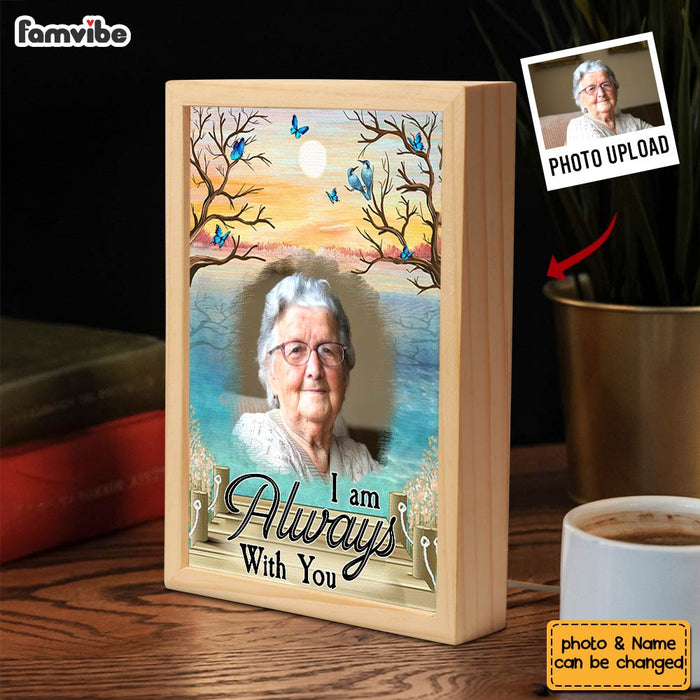 Personalized Memorial Gift I Am Always With You Picture Frame Light Box 31567 1