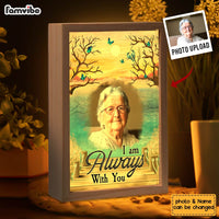 Personalized Memorial Gift I Am Always With You Picture Frame Light Box 31567 thumb 1