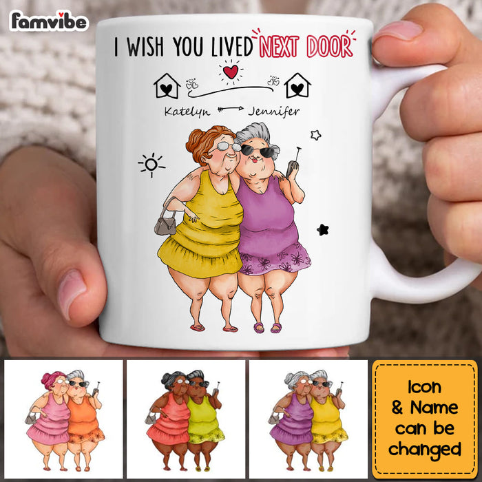 Personalized Gift For Friends Wish You Lived Next Door Mug 31581 1