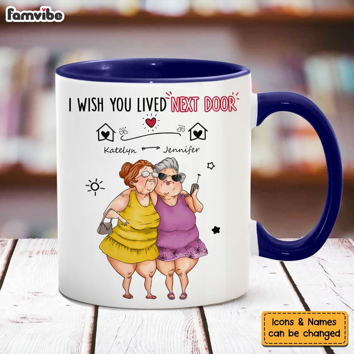 Personalized Gift For Friends Wish You Lived Next Door Mug 31581 1