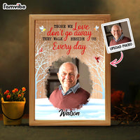 Personalized Memorial Gift Those We Love Don't Go Away Picture Frame Light Box 31593 thumb 1
