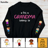 Personalized Gift For Grandma Belongs To Unisex Sleeve Printed Standard Sweatshirt 31660 1
