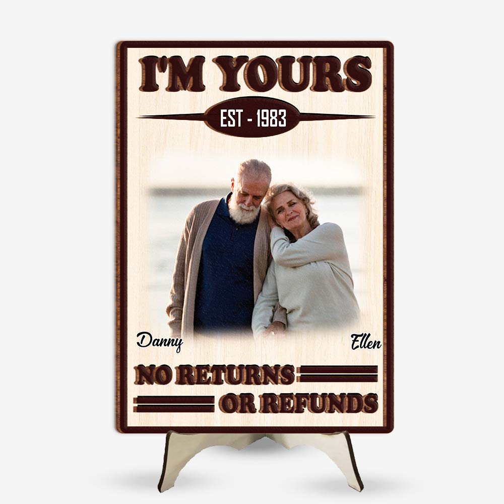 Personalized Gift For Couple I'm Your No Returns Or Refunds 2 Layered Separate Wooden Plaque 31674 Primary Mockup