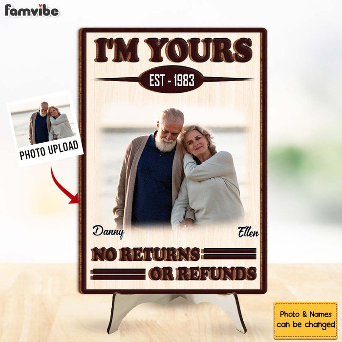 Personalized Gift For Couple I'm Your No Returns Or Refunds 2 Layered Separate Wooden Plaque 31674 1