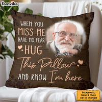 Personalized Memorial Custom Photo When You Miss Me Pillow 31682 thumb 1