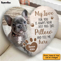 Personalized Pet Memorial Gift Just Hug This Pillow And Feel Me Here Shaped Pillow 31688 thumb 1