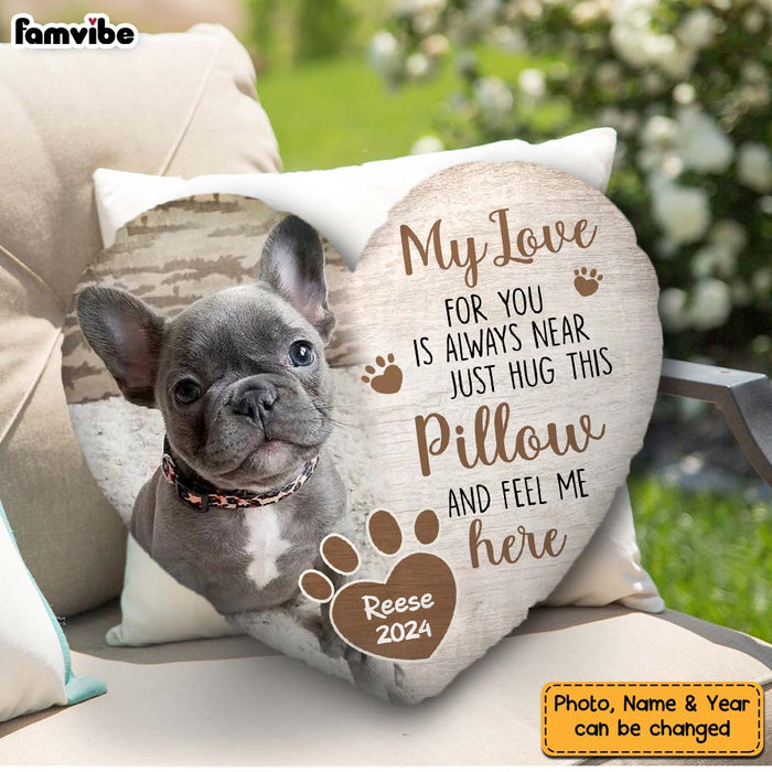 Personalized Pet Memorial Gift Just Hug This Pillow And Feel Me Here Shaped Pillow 31688 1