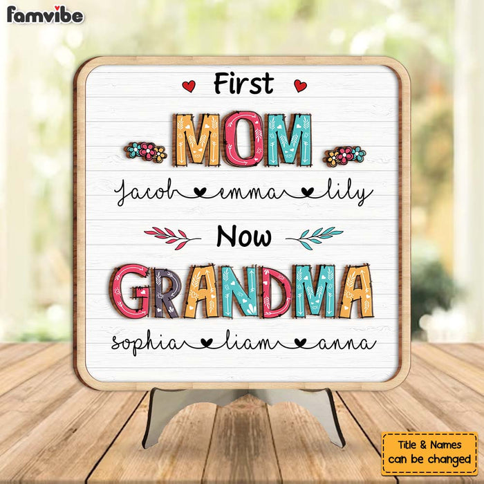 Personalized Gift For First Now Grandma 2 Layered Separate Wooden Plaque 31718 1