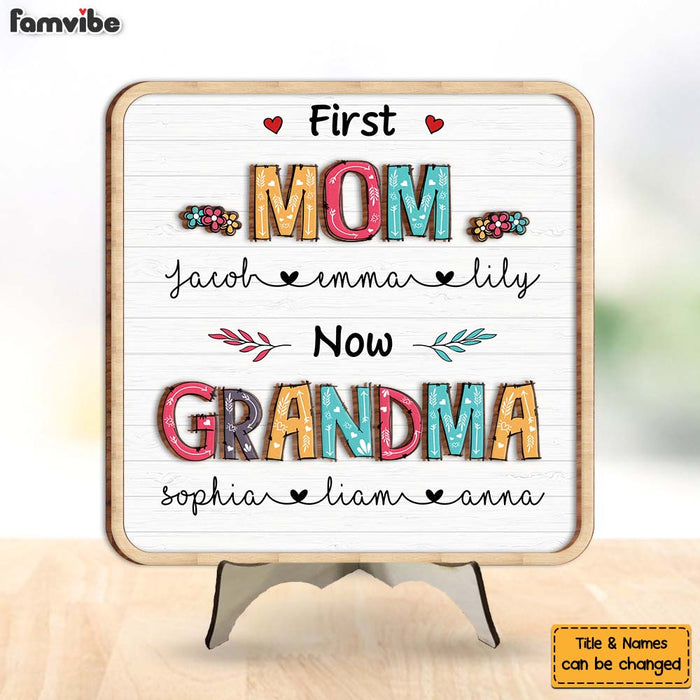 Personalized Gift For First Now Grandma 2 Layered Separate Wooden Plaque 31718 1