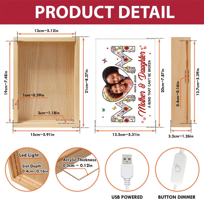 Personalized Mother And Daughter Photo A Bond That Can't Be Broken Picture Frame Light Box 31747 1