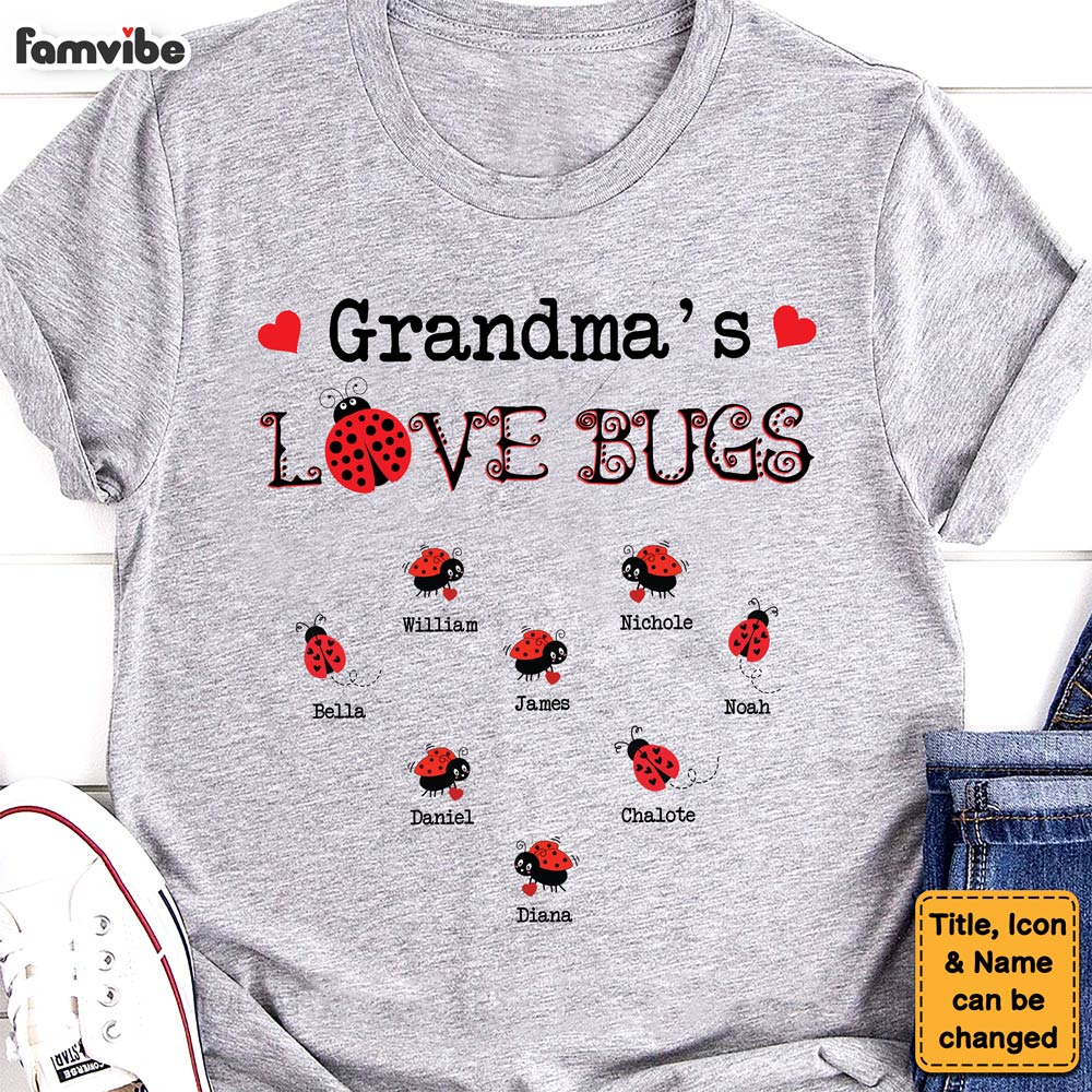 Personalized Meaningful Gift for Grandmother Grandma's Love Bugs Shirt Hoodie Sweatshirt 31765 Primary Mockup