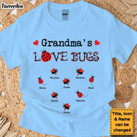 Personalized Meaningful Gift for Grandmother Grandma's Love Bugs Shirt - Hoodie - Sweatshirt 31765 thumb 1