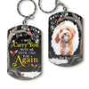 Personalized Dog Memorial Photo I Will Carry You With Me I Aluminum Keychain 31766 1