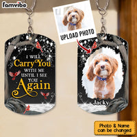 Personalized Dog Memorial Photo I Will Carry You With Me I Aluminum Keychain 31766 thumb 1
