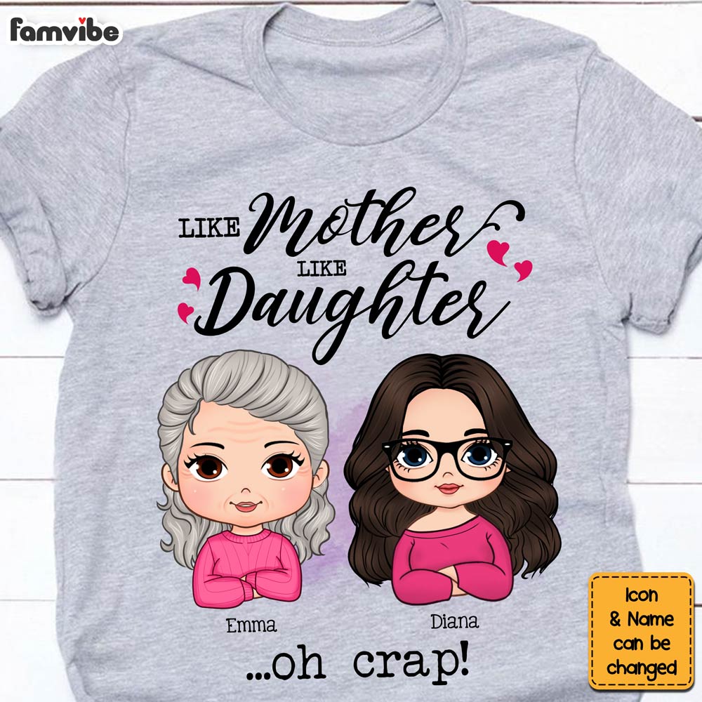 Personalized Mother's Day Gift Like Mother Like Daughter Shirt Hoodie Sweatshirt 31784 Primary Mockup