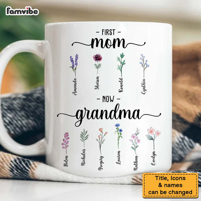 Personalized Gift For Grandma First Mom Flowers Mug 31790 1