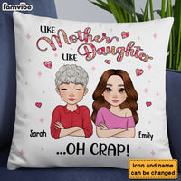 Personalized Mother's Day Gift Like Mother Like Daughter Pillow 31814 thumb 1