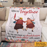 Personalized Friends Gift Grow Old Together So We Can Race In Wheelchairs Blanket 31467 thumb 1