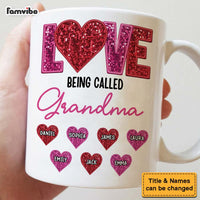Personalized Love Being Called Grandma Mug 31818 thumb 1