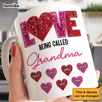 Personalized Love Being Called Grandma Mug 31818 thumb 1