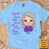 Personalized Mother's Day Gift Legend Wife Mom Nana Shirt - Hoodie - Sweatshirt 31840 1