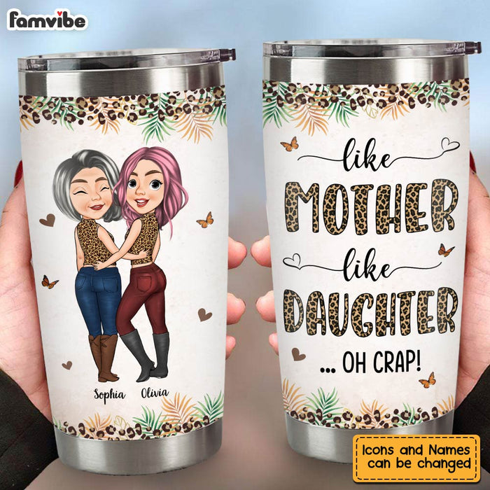 Personalized Awesome Gift Like Mother Like Daughter Steel Tumbler 31856 1