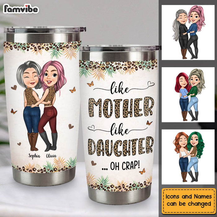 Personalized Awesome Gift Like Mother Like Daughter Steel Tumbler 31856 1
