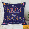 Personalized Gift For Nana First Mom Now Grandma Flower Pattern Pillow 31743 31858 1
