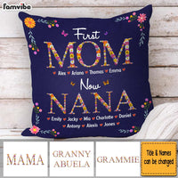 Personalized Gift For Nana First Mom Now Grandma Flower Pattern Pillow 31743 31858 thumb 1