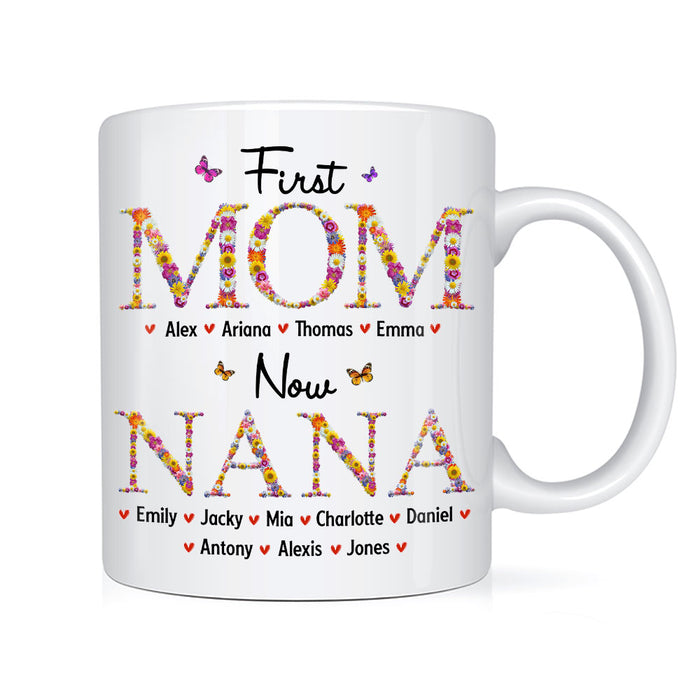 Personalized Gift For Nana First Mom Now Grandma Flower Pattern Mug 31743 31859 1
