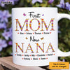 Personalized Gift For Nana First Mom Now Grandma Flower Pattern Mug 31743 31859 thumb 1