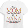 Personalized Gift For Nana First Mom Now Grandma Flower Pattern Shirt - Hoodie - Sweatshirt 31861 1