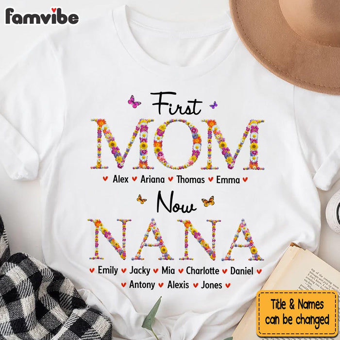 Personalized Gift For Nana First Mom Now Grandma Flower Pattern Shirt - Hoodie - Sweatshirt 31861 1