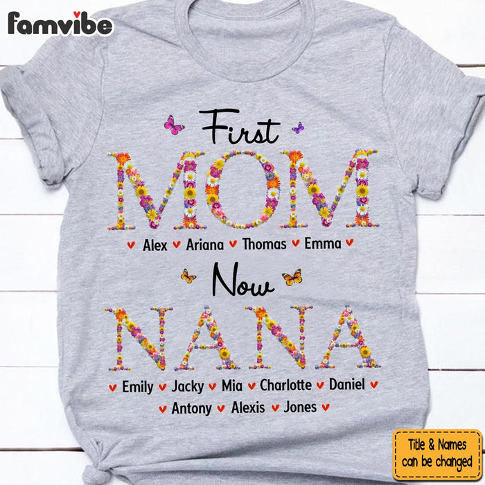 Personalized Gift For Nana First Mom Now Grandma Flower Pattern Shirt - Hoodie - Sweatshirt 31861 1