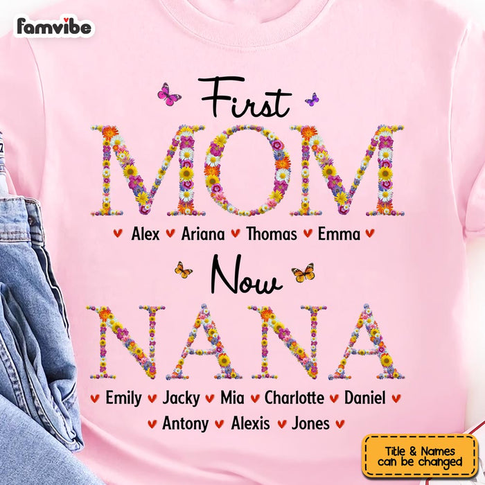 Personalized Gift For Nana First Mom Now Grandma Flower Pattern Shirt - Hoodie - Sweatshirt 31861 1