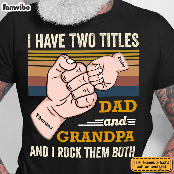 Grandpap Grandpa Gft Have Two Ttles Dad And Grandpap Men's Short