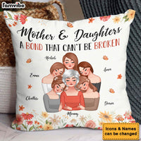 Personalized Mother's Day Gift Mother & Daughters A Bond That Can't Be Broken Pillow 31879 thumb 1