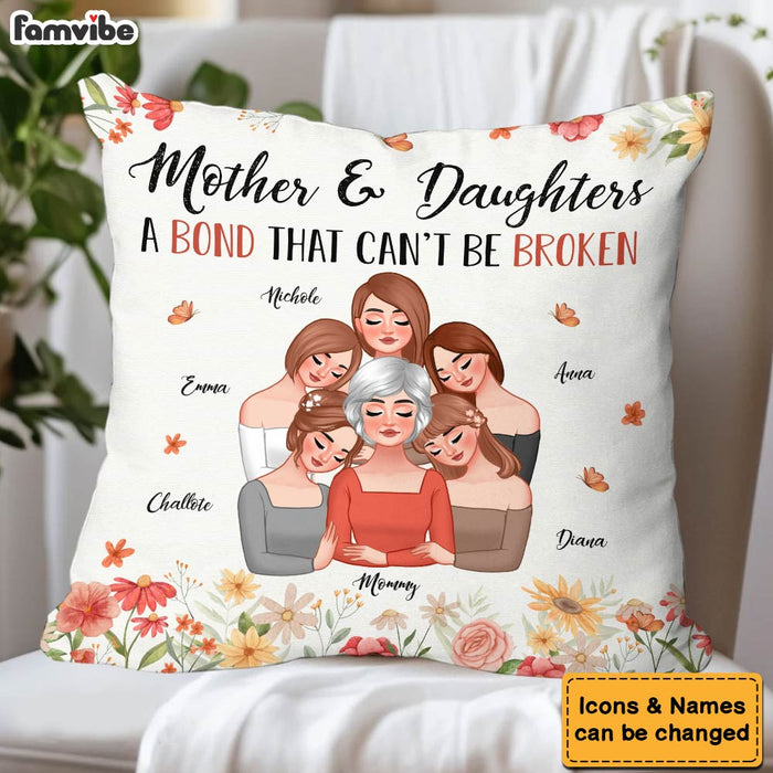 Personalized Mother's Day Gift Mother & Daughters A Bond That Can't Be Broken Pillow 31879 1