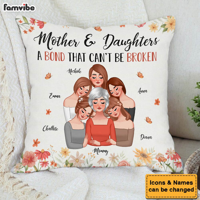 Personalized Mother's Day Gift Mother & Daughters A Bond That Can't Be Broken Pillow 31879 1